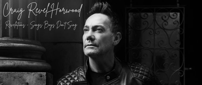 Craig Revel Horwood  Revelations - Songs Boys Dont Sing